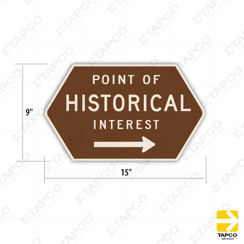 G15 (CA) POINT OF HISTORICAL INTEREST (arrow symbol) Sign