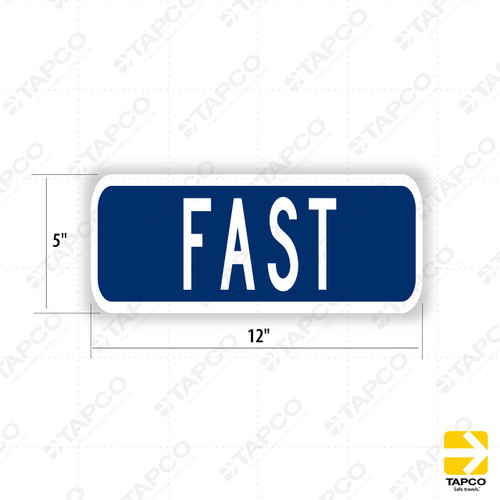 G66-21C (CA) FAST Sign