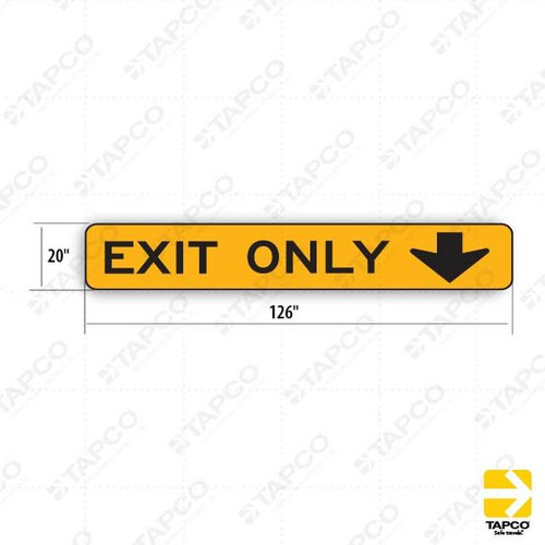 W61D (CA) EXIT ONLY (Arrow Symbol on END) Sign