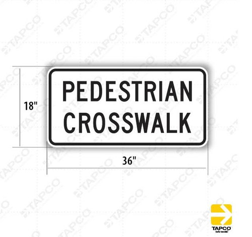 R9-8 PEDESTRIAN CROSSWALK Sign