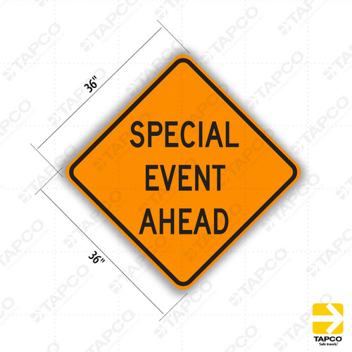 SC5 (CA) SPECIAL EVENT AHEAD Sign