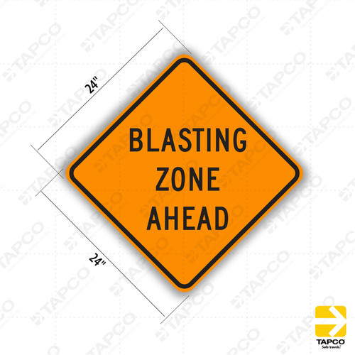 W22-1 BLASTING ZONE AHEAD Sign