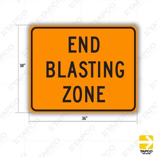 W22-3 END BLASTING ZONE Sign
