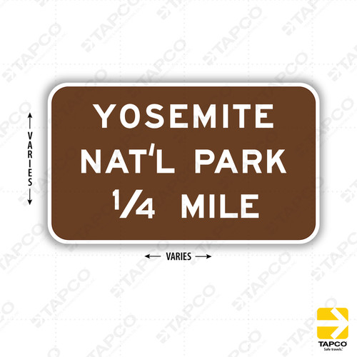 D7-1 NATIONAL PARK (specify miles) WAYFINDING Sign