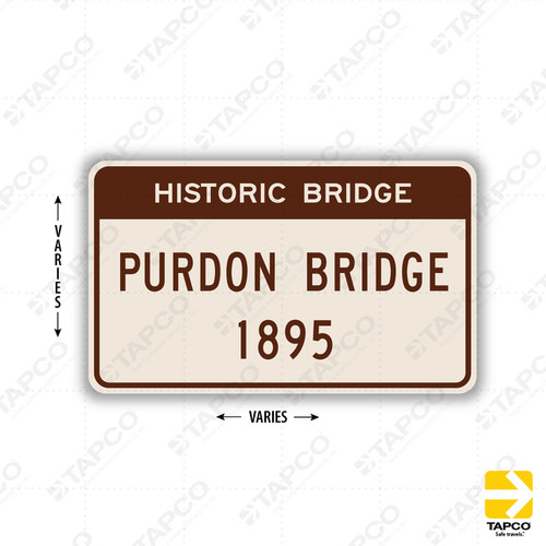 S29 (CA) HISTORIC BRIDGE (Specify) 2 LINES Sign