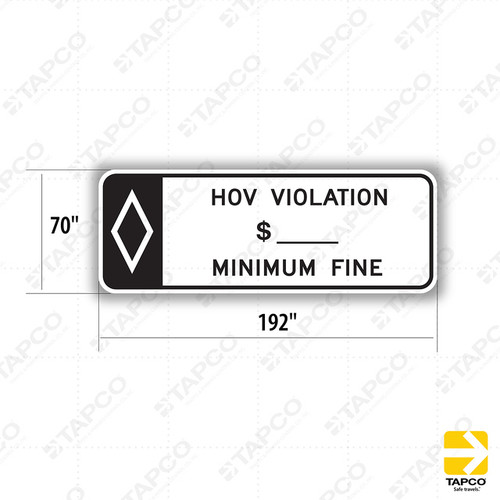 SR50-1 (CA) HOV VIOLATION $XXX (specify amount) MINIMUM FINE Sign