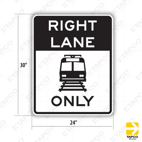 R15-4a LIGHT RAIL ONLY (symbol) RIGHT LANE Sign