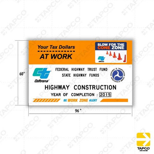 C47B CA HIGHWAY CONSTRUCTION NOTIFICATION Sign