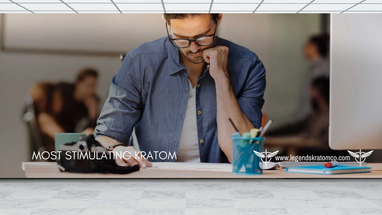Most Energizing Kratom