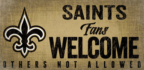 New Orleans Saints Wood Sign Fans Welcome 12x6