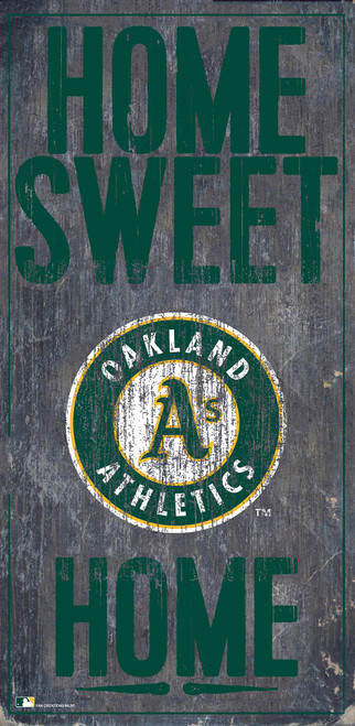 Oakland Athletics Sign Wood 6x12 Home Sweet Home Design Special Order