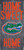 Florida Gators Wood Sign - Home Sweet Home 6"x12"