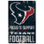 Houston Texans Sign 11x17 Wood Proud to Support Design