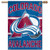 Colorado Avalanche Banner 28x40 Vertical - Special Order