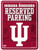 Indiana Hoosiers Metal Parking Sign - Special Order