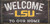 LSU Tigers Sign Wood 6x12 Welcome To Our Home Design - Special Order