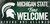 Michigan State Spartans Wood Sign Fans Welcome 12x6 - Special Order