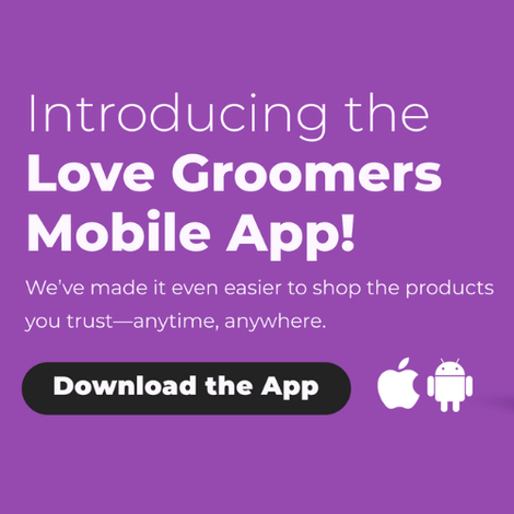 Introducing the New Love Groomers App — Your Favorites, Faster!