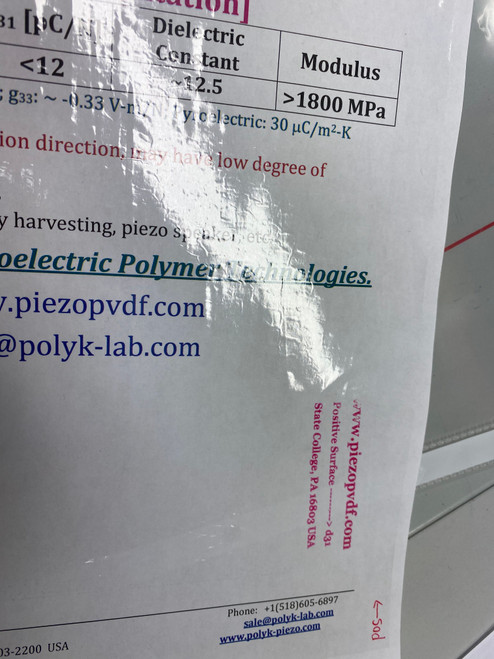 PVDF poled extruded piezoelectric film, 18 um thick, 200 mm x 280 mm, High d33 but low d31 and d32 Optical Transparent