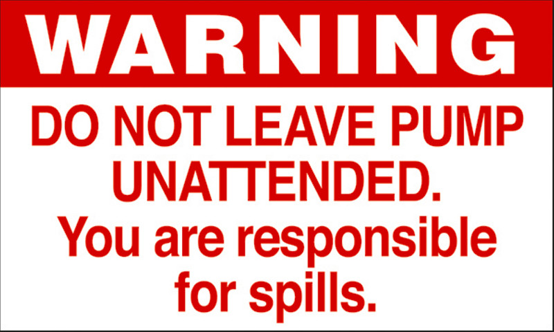 Warning Do Not Leave Pump Unattended