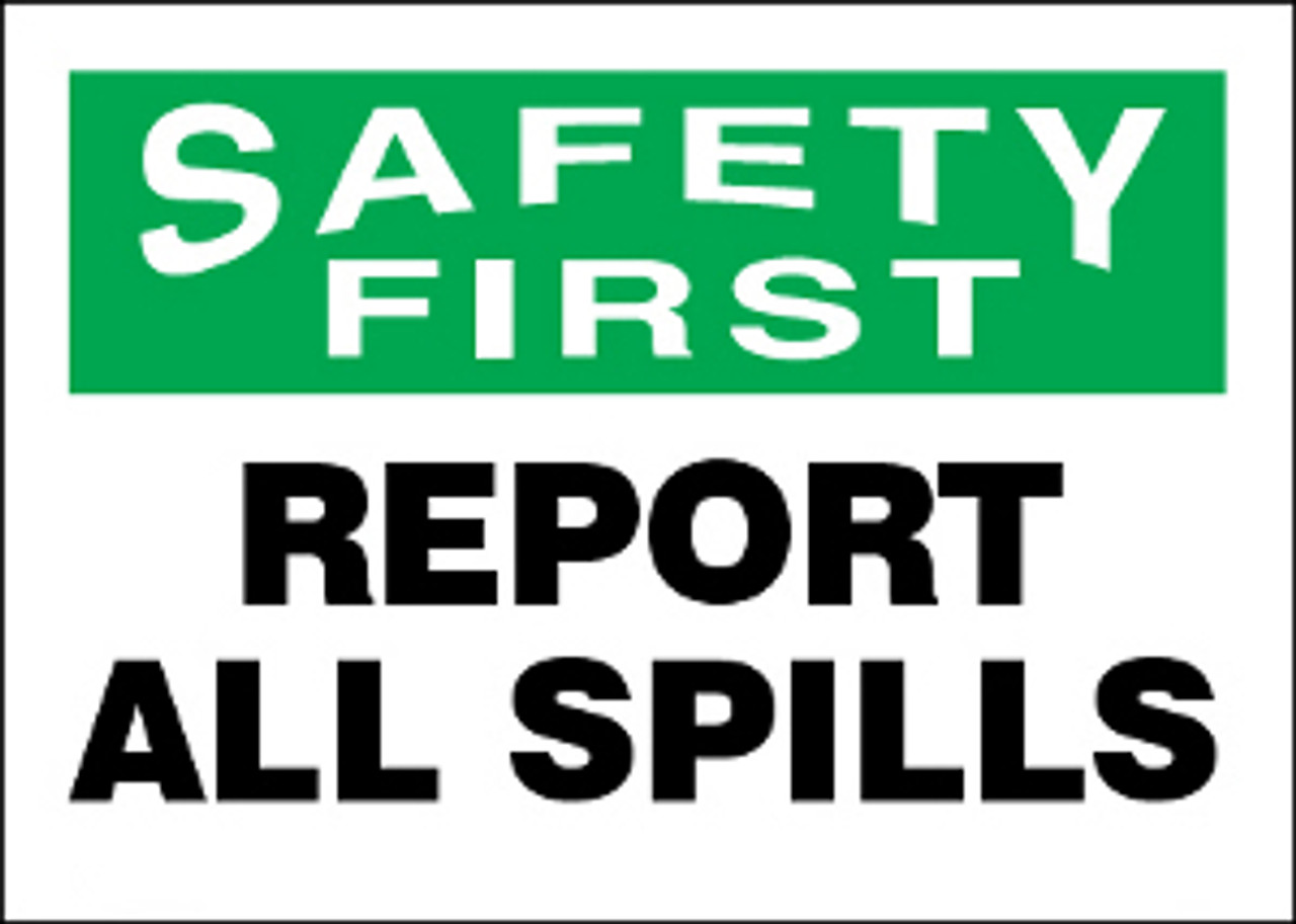 Safety First - Report All Accidents – Western Safety Sign