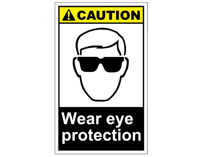 ANSI Caution Wear Eye Protection