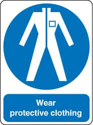 Wear Protective Clothing