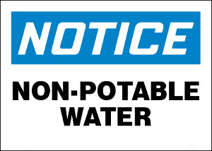 Notice NonPotable Water Sign