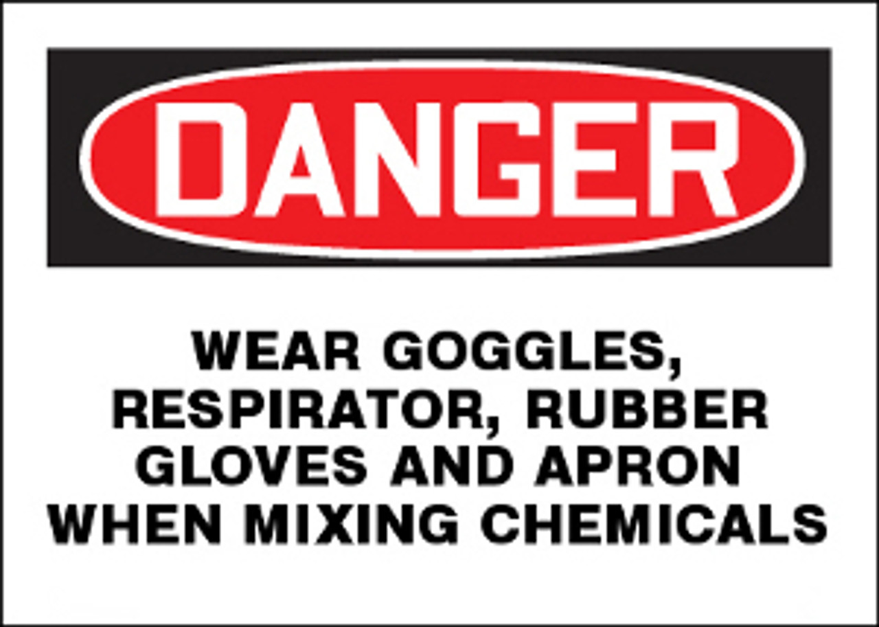 Danger Wear Goggles, Respirator, Rubber Gloves And Apron When Mixing