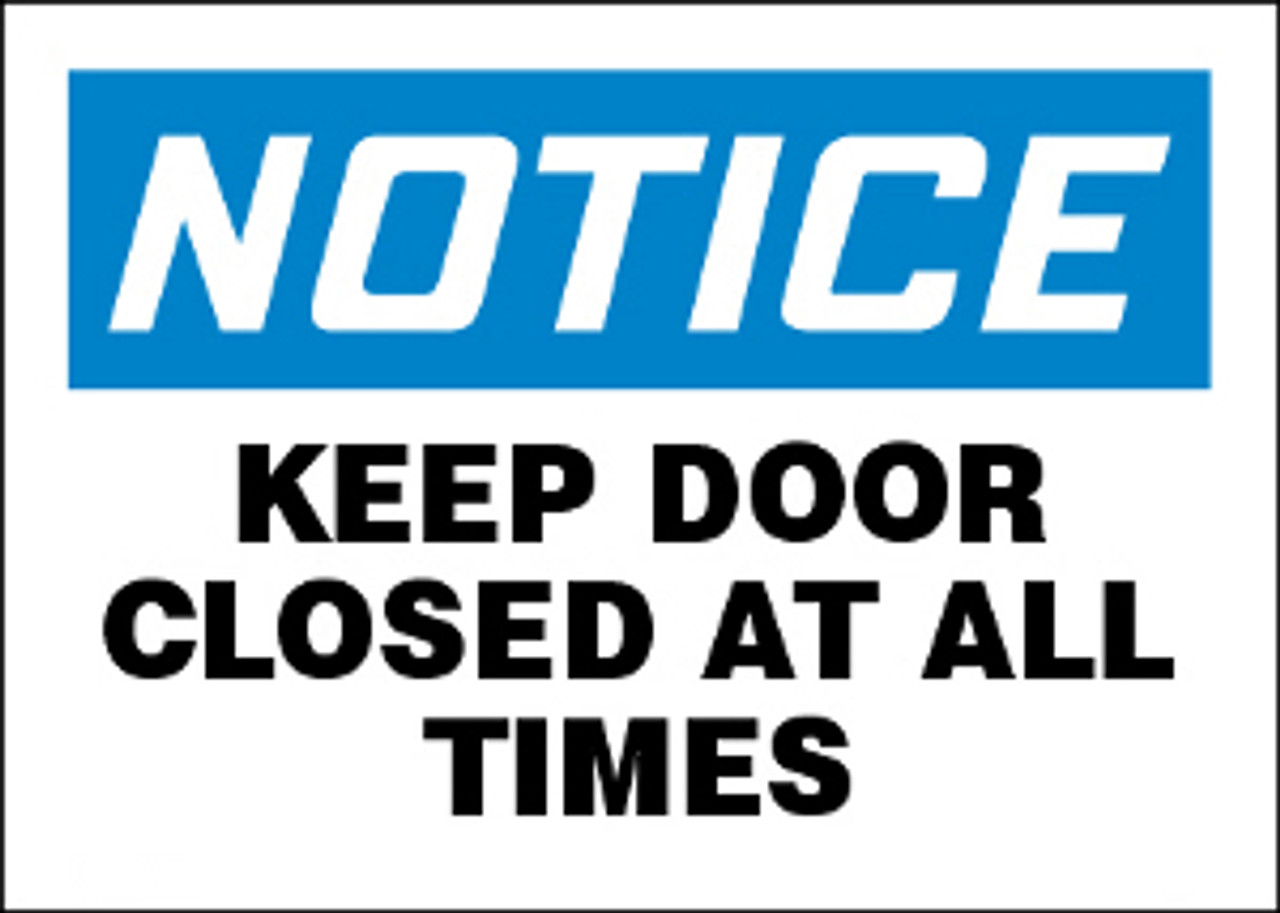 Notice Keep Door Closed At All Times Sign Free Printa - vrogue.co