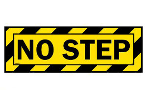 No Step (Yellow & Black) Sign