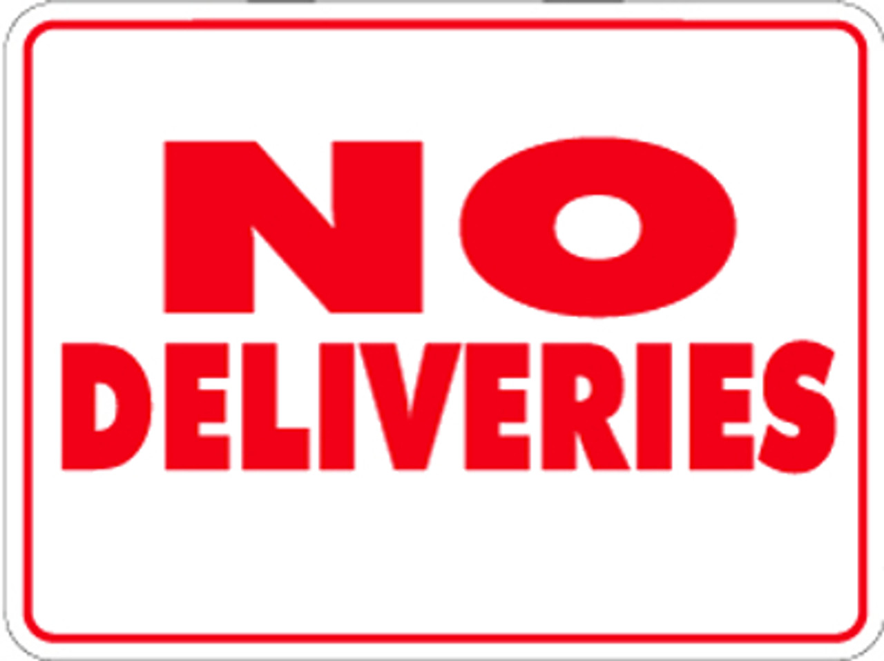 No Deliveries 