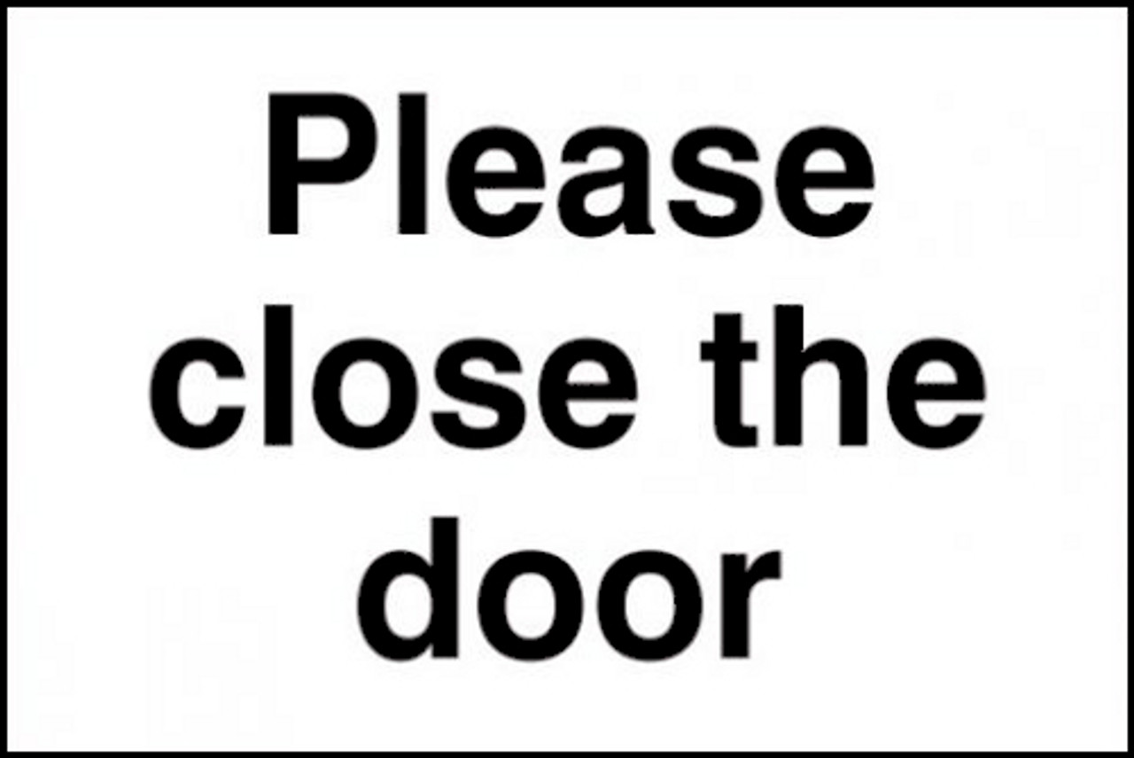 Please close the Door. Close the Door группа. Please do not forget to close the Door. Please close the Door slowly. She close the door