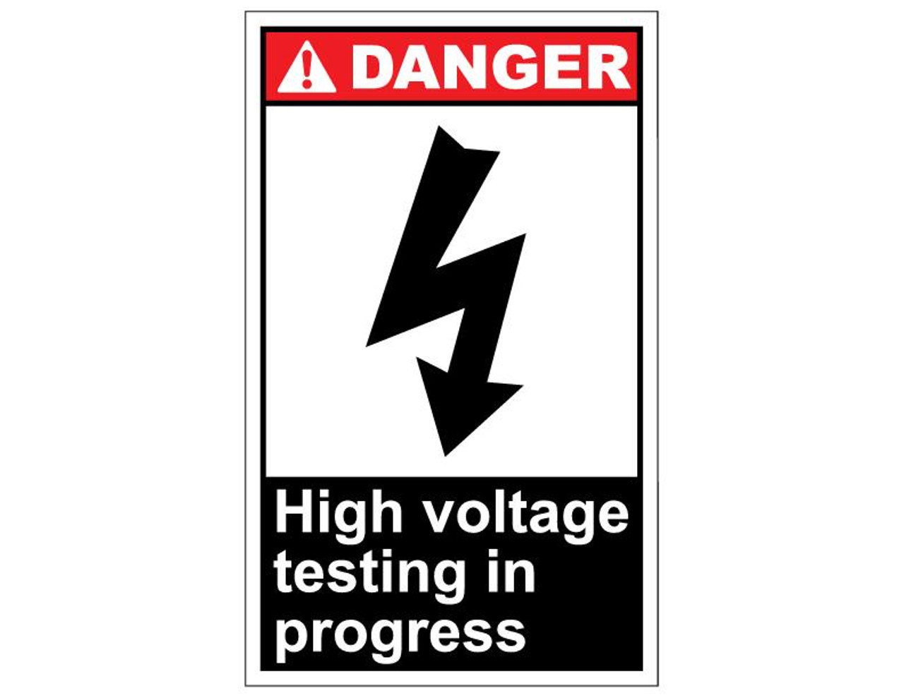 ANSI Danger High Voltage Testing In Progress
