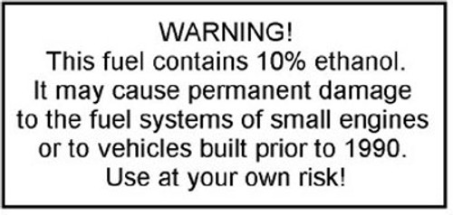 Warning This Fuel Contains 10% Ethanol
