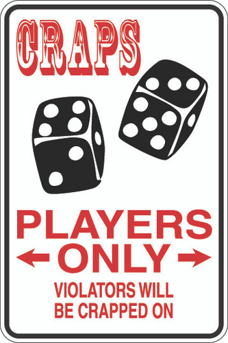 Craps Players Only