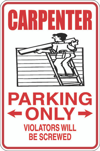 Carpenter Parking Only