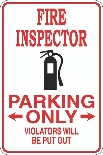 Fire Inspector Parking Only Sign