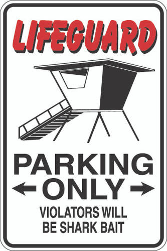 Lifeguard Parking Only Sign