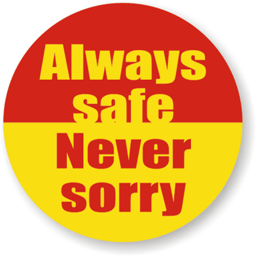 Always Safe Never Sorry Hardhat Sticker