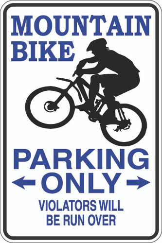Mountain Bike Parking Only Sign