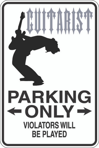 Guitarist Parking Only Sign