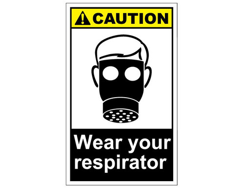 ANSI Caution Wear Your Respirator