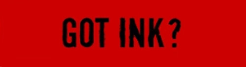 Got Ink?  -  Bumper Sticker