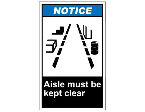 ANSI Notice Aisle Must Be Kept Clear