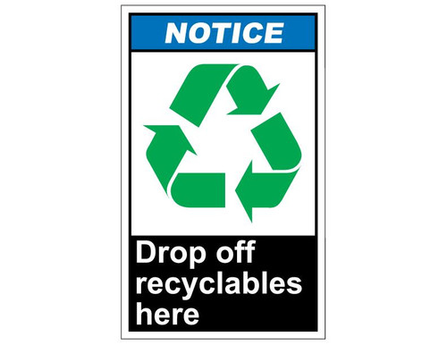 ANSI Notice Drop Off Recyclables Here