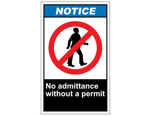 ANSI Notice No Admittance Without A Permit