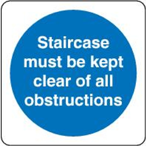 Staircase Must Be Kept Clear Of All Obstructions