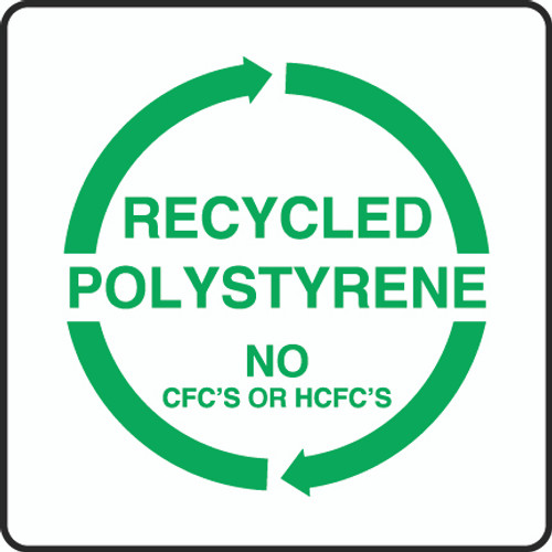 Recycled Polystyrene No CFC's Or HCFC's Sign