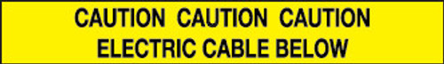 Caution Electric Cable Below Marker